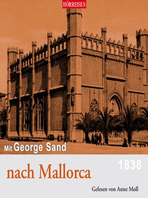 cover image of Mit George Sand nach Mallorca